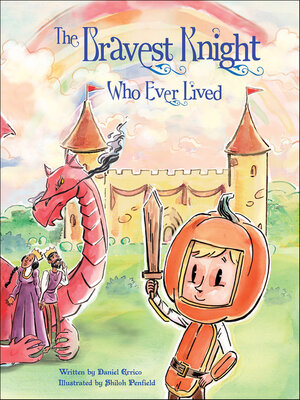 cover image of The Bravest Knight Who Ever Lived